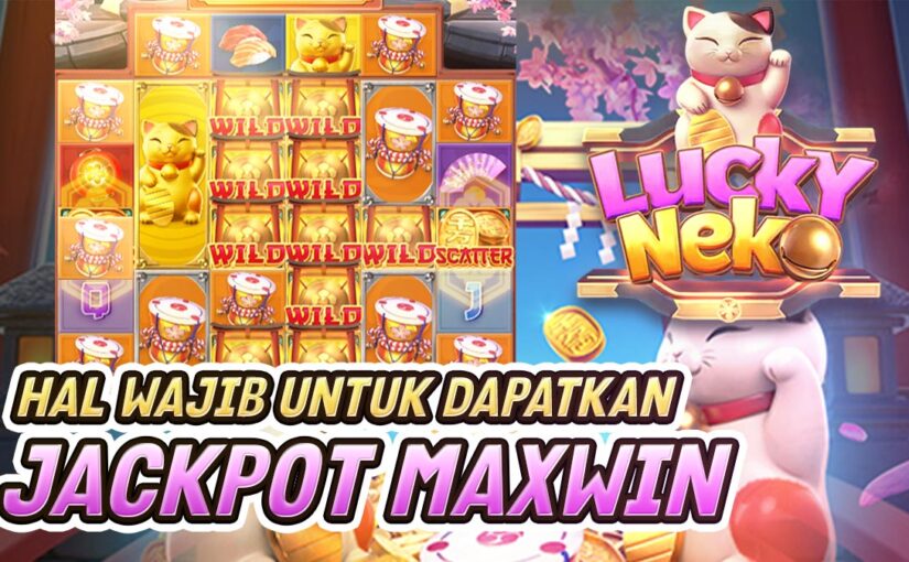 Mengenal Fitur dan Bonus dalam Slot Lucky Neko